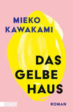 Das gelbe Haus