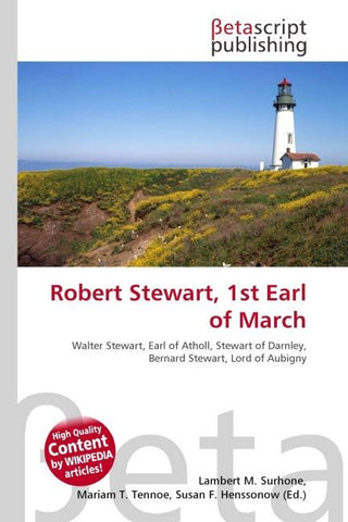 Robert Stewart, 1st Earl of March