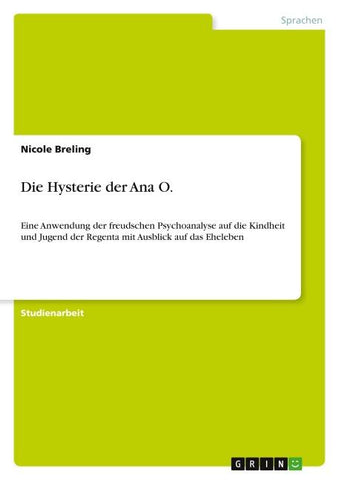Die Hysterie der Ana O.