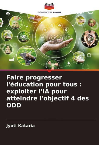 Faire progresser l'éducation pour tous : exploiter l'IA pour atteindre l'objectif 4 des ODD