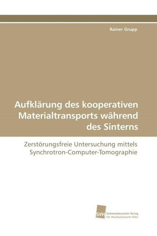 Aufklärung des kooperativen Materialtransports während des Sinterns