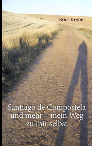 Santiago de Compostella und mehr