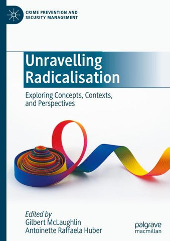 Unravelling Radicalisation