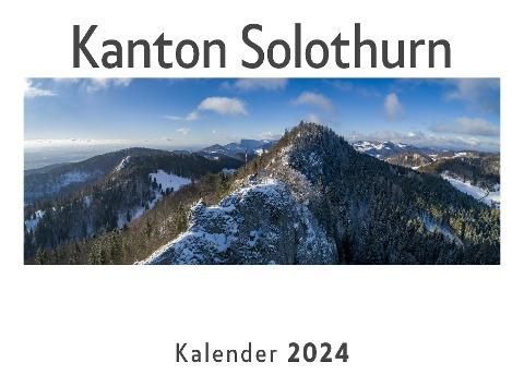 Kanton Solothurn (Wandkalender 2024, Kalender DIN A4 quer, Monatskalender im Querformat mit Kalendarium, Das perfekte Geschenk)