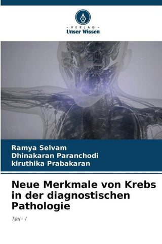 Neue Merkmale von Krebs in der diagnostischen Pathologie