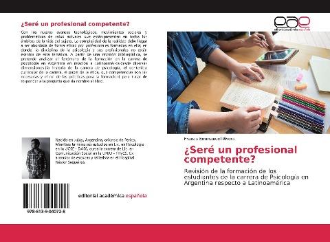 ¿Seré un profesional competente?