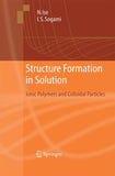 Structure Formation in Solution