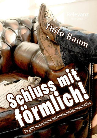 Schluss mit förmlich!