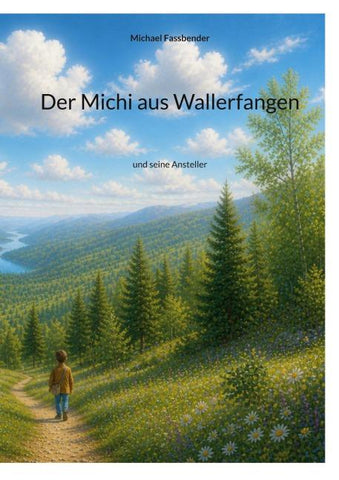 Der Michi aus Wallerfangen