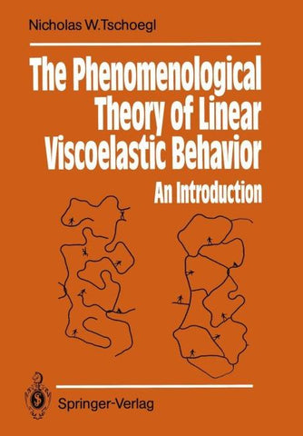 The Phenomenological Theory of Linear Viscoelastic Behavior