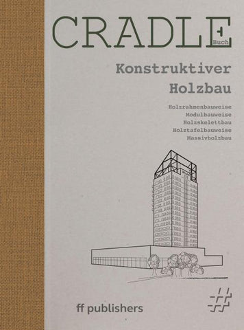CRADLE Buch: Konstruktiver Holzbau
