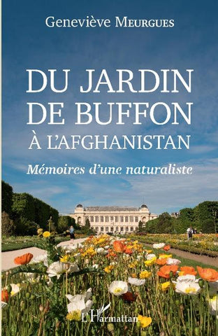 Du jardin de Buffon à l'Afghanistan