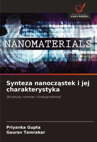 Synteza nanocz¿stek i jej charakterystyka