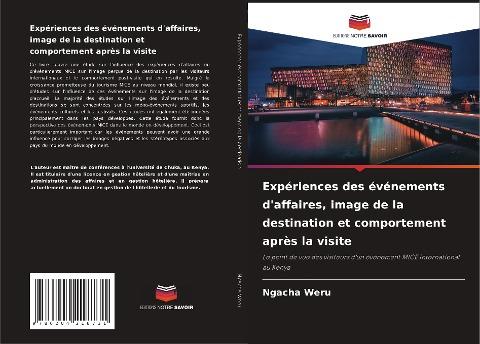 Expériences des événements d'affaires, image de la destination et comportement après la visite