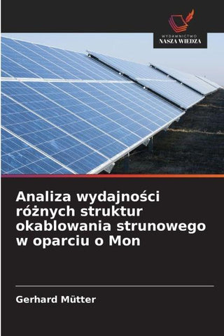 Analiza wydajno¿ci ró¿nych struktur okablowania strunowego w oparciu o Mon