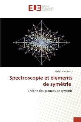 Spectroscopie et éléments de symétrie