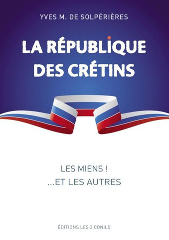 La république des crétins