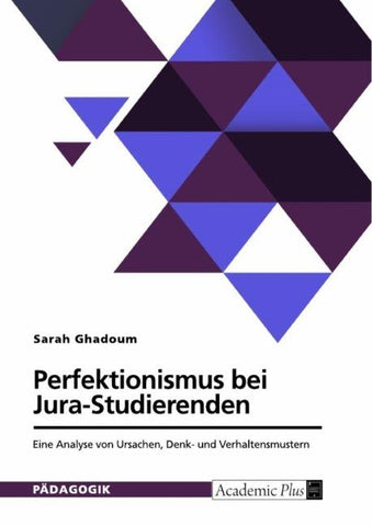 Perfektionismus bei Jura-Studierenden