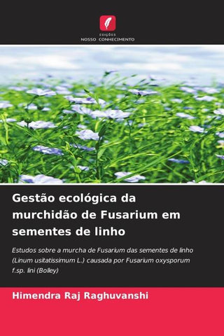 Gestão ecológica da murchidão de Fusarium em sementes de linho