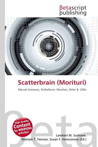 Scatterbrain (Morituri)