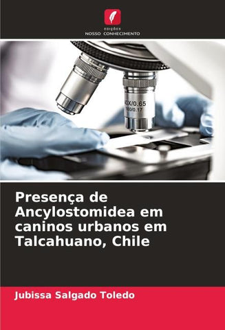 Presença de Ancylostomidea em caninos urbanos em Talcahuano, Chile