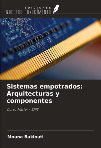 Sistemas empotrados: Arquitecturas y componentes