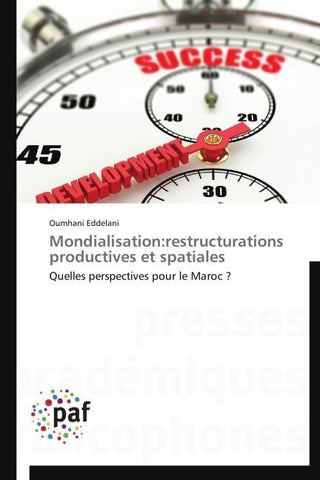 Mondialisation:restructurations productives et spatiales