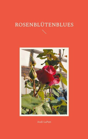 Rosenblütenblues
