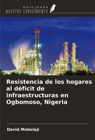 Resistencia de los hogares al déficit de infraestructuras en Ogbomoso, Nigeria