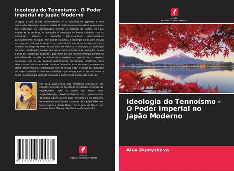 Ideologia do Tennoísmo - O Poder Imperial no Japão Moderno
