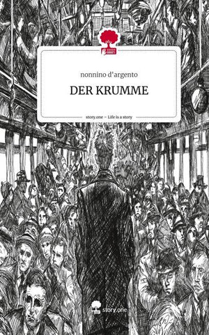 DER KRUMME. Life is a Story - story.one