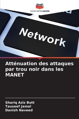 Atténuation des attaques par trou noir dans les MANET