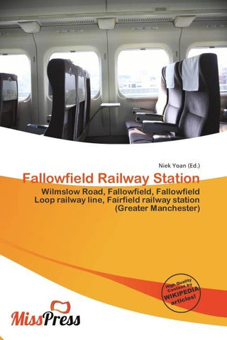 Fallowfield Railway Station