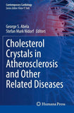 Cholesterol Crystals in Atherosclerosis and Other Related Diseases