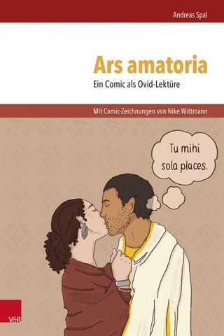 Ars amatoria. Ein Comic als Ovid-Lektüre