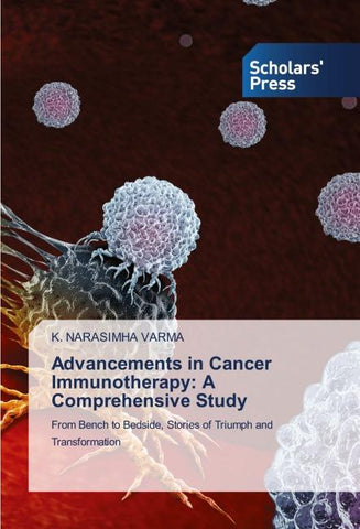 Advancements in Cancer Immunotherapy: A Comprehensive Study