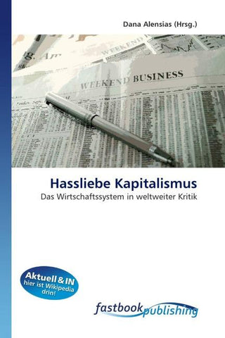 Hassliebe Kapitalismus