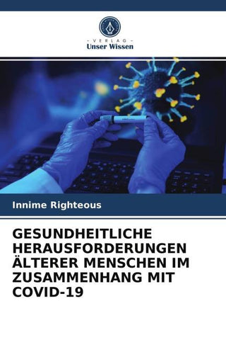 GESUNDHEITLICHE HERAUSFORDERUNGEN ÄLTERER MENSCHEN IM ZUSAMMENHANG MIT COVID-19
