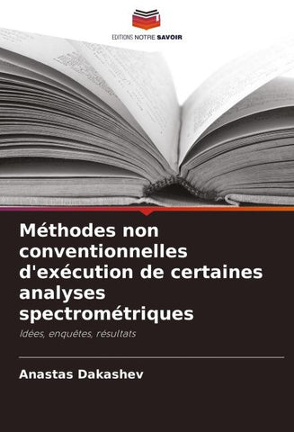 Méthodes non conventionnelles d'exécution de certaines analyses spectrométriques