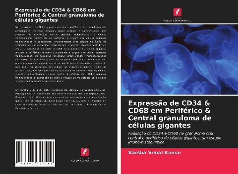 Expressão de CD34 & CD68 em Periférico & Central granuloma de células gigantes