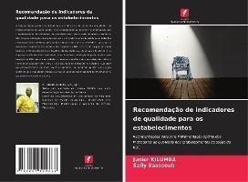 Recomendação de indicadores de qualidade para os estabelecimentos