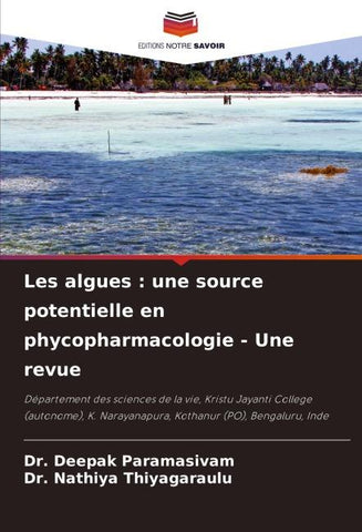 Les algues : une source potentielle en phycopharmacologie - Une revue