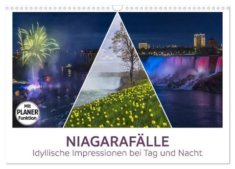 NIAGARAFÄLLE Idyllische Impressionen bei Tag und Nacht (Wandkalender 2026 DIN A3 quer), CALVENDO Monatskalender