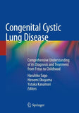 Congenital Cystic Lung Disease