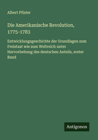 Die Amerikanische Revolution, 1775-1783