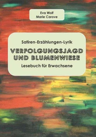 VERFOLGUNGSJAGD UND BLUMENWIESE