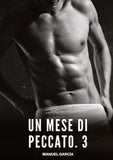 Un Mese di Peccato. 3