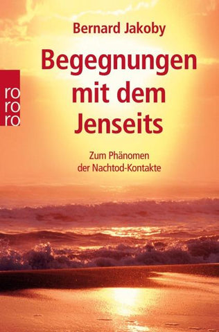 Begegnungen mit dem Jenseits