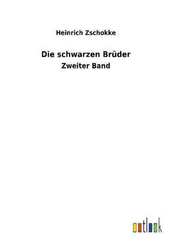 Die schwarzen Brüder