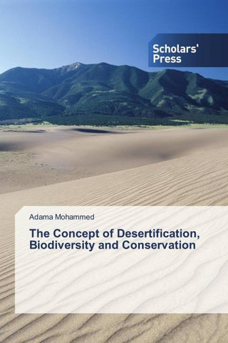 The Concept of Desertification, Biodiversity and Conservation